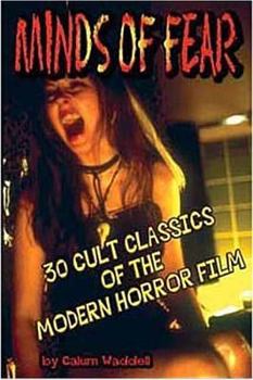 Paperback Minds of Fear: 30 Cult Classics of the Modern Horror Film Book