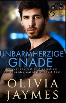 Paperback Unbarmherzige Gnade: Die Cowboy Justice Association [German] Book