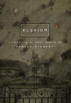 Paperback Elysium: & Other Stories Book