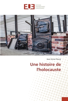 Paperback Une histoire de l'holocauste [French] Book