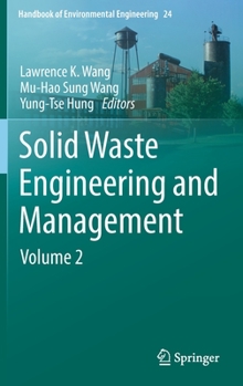Hardcover Solid Waste Engineering and Management: Volume 2 Book