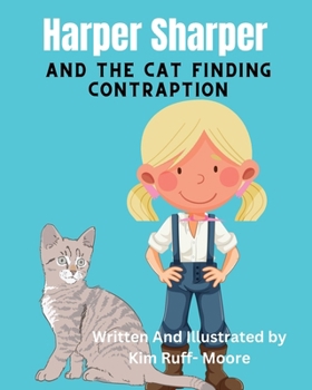 Paperback Harper Sharper And The Cat Finding Contraption Book