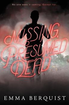 Hardcover Missing, Presumed Dead Book