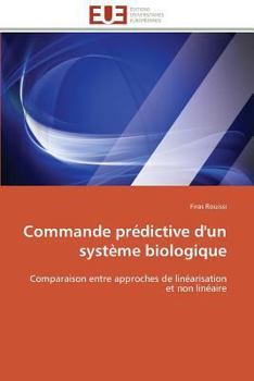 Paperback Commande Prédictive d'Un Système Biologique [French] Book
