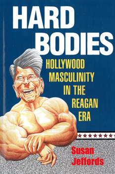 Paperback Hard Bodies: Hollywood Masculinity in the Reagan Era Book