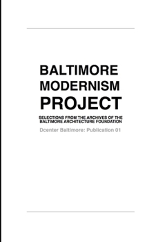 Paperback Baltimore Modernism Project: 01 Book