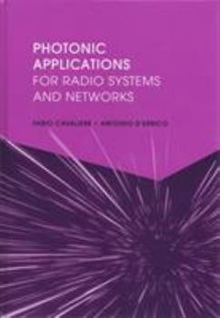 Hardcover Photonic Applications for Radio Systems and Networks Book