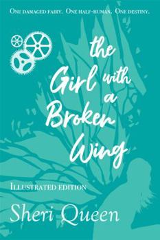 Paperback the Girl with a Broken Wing (Illustrated Edition) Book