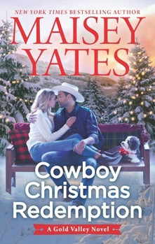 Cowboy Christmas Redemption - Book #8 of the Gold Valley