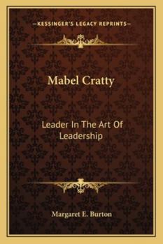 Mabel Cratty: Leader In The Art Of Leadership