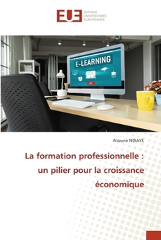 La formation professionnelle: un pilier pour la croissance économique