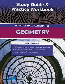 Paperback Prentice Hall Math Geometry Study Guide and Practice Workbook 2004c Book
