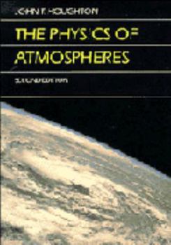 Hardcover The Physics of Atmospheres Book