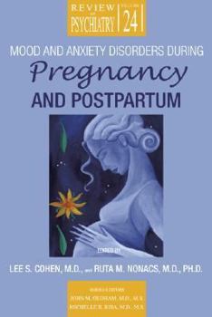 Paperback Mood and Anxiety Disorders During Pregnancy and Postpartum Book