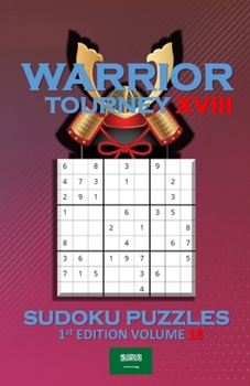 Paperback Warrior Tourney XVIII Sudoku Puzzles Book