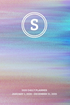 2020 Daily Planner: Initial, letter S; January 1, 2020 - December 31, 2020; 6" x 9"