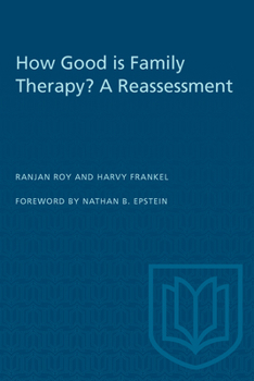 Paperback How Good Is Family Therapy? a Reassessment Book