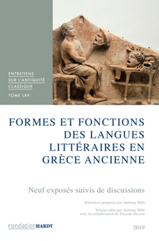 Hardcover Formes Et Fonctions Des Langues Litteraires En Grece Ancienne [French] Book