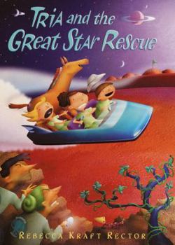 Hardcover Tria and the Great Star Rescue Book