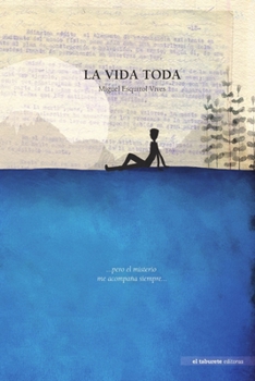 Paperback La vida toda [Spanish] Book