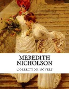 Paperback Meredith Nicholson, Collection novels Book