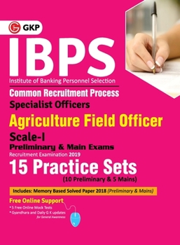 Ibps 2019: Specialist Officers Agriculture Field Officer Scale I (Preliminary & Main)- 15 Practice Sets
