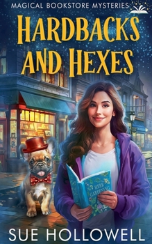 Hardbacks and Hexes (Magical Bookstore Mysteries)