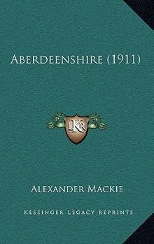 Paperback Aberdeenshire (1911) Book