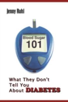 Paperback Blood Sugar 101: What They Don't Tell You about Diabetes Book