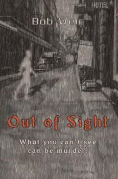 Paperback Out of Sight: What you can't see can be murder. Book