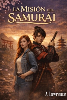 Paperback La misión del Samurái [Spanish] Book