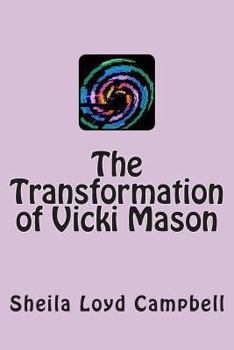 Paperback The Transformation of Vicki Mason Book