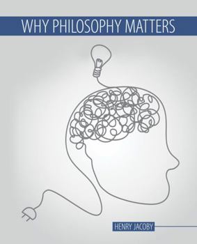 Paperback Why Philosophy Matters Book