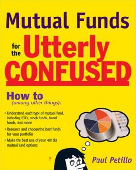 Paperback Mutual Funds for the Utterly Confused Book