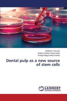 Paperback Dental Pulp as a New Source of Stem Cells Book