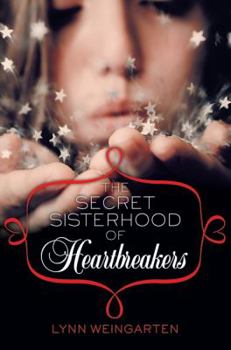 Hardcover The Secret Sisterhood of Heartbreakers Book