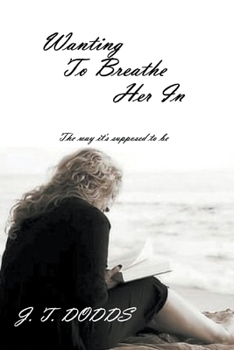 Paperback Wanting To Breathe Her In Book