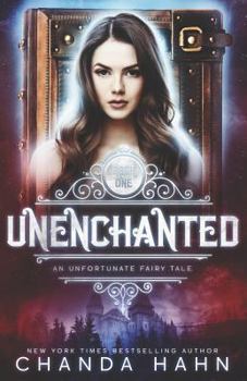Paperback Unenchanted: An Unfortunate Fairy Tale Book