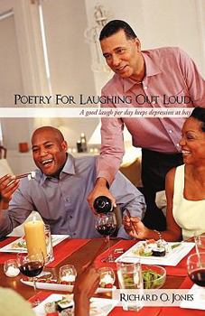 Paperback Poetry for Laughing Out Loud: A Good Laugh Per Day Keeps Depression at Bay Book