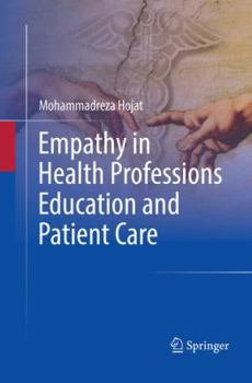 Paperback Empathy in Health Professions Education and Patient Care Book