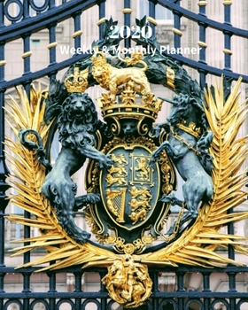 Paperback 2020 Weekly and Monthly Planner: Buckingham Palace - Monthly Calendar with U.S./UK/ Canadian/Christian/Jewish/Muslim Holidays- Calendar in Review/Note Book