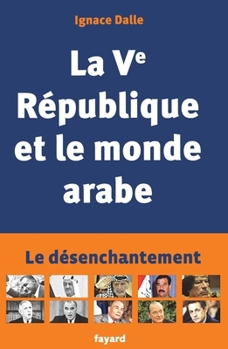Paperback La Ve République et le monde arabe [French] Book