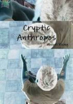 Paperback Cryptic Anthropos Book