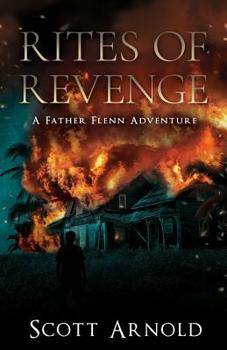 Paperback Rites of Revenge: A Father Flenn Adventure Book