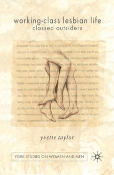 Paperback Working-Class Lesbian Life: Classed Outsiders Book