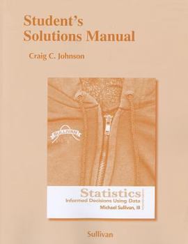 Paperback Statistics: Informed Decisions Using Data: Student's Solutions Manual Book