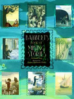 Hardcover Bambert's Book of Missing Stories Book