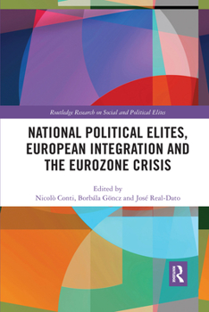 Paperback National Political Elites, European Integration and the Eurozone Crisis Book