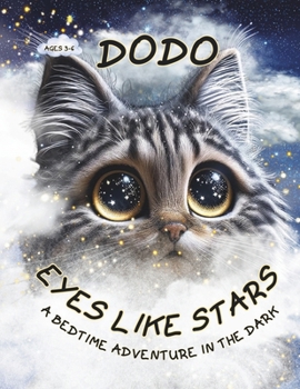 Paperback Eyes like stars: a bedtime adventure in the dark Book