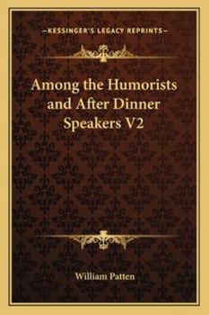 Paperback Among the Humorists and After Dinner Speakers V2 Book